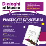 DIALOGHI AL MUSEO - Presentazione del libro "Praedicate Evangelium"